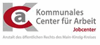 Kommunales Center für Arbeit - Jobcenter